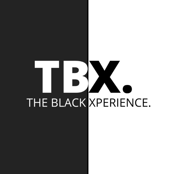 THE Black Xperience. (TBX.)